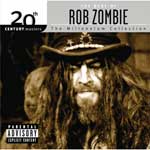 The Best of Rob Zombie – 20th Century Masters The Millennium Collection
