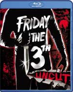 Friday the 13th Uncut