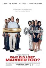Tyler Perry's Why Did I Get Married Too