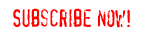 Subscribe Now