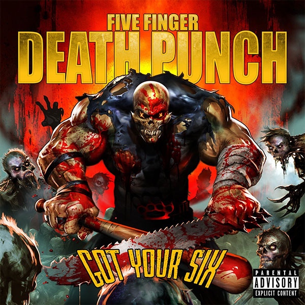 Got Your Six by Five Finger Death Punch