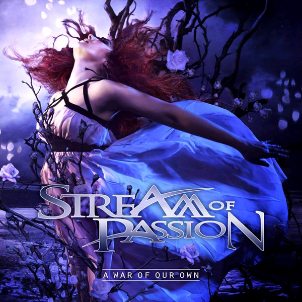 Stream Of Passion - A War of Our Own (2014)
